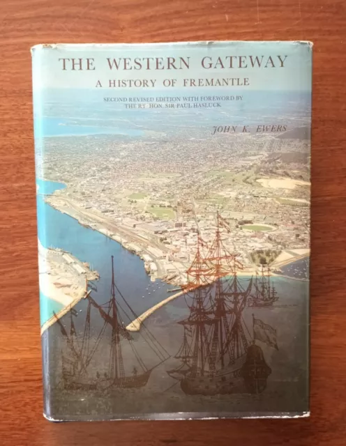 A History Of Fremantle By John K Ewers( )The Western Gateway.