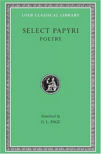 003: Literary Papyri Poetry: v. 3: Selections (, Papyri+=