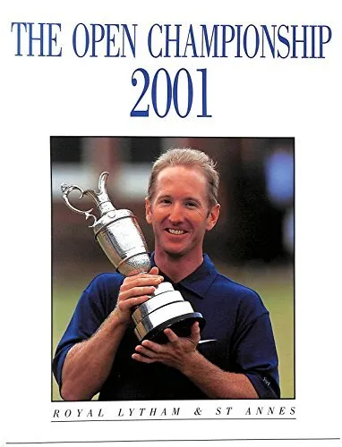 The Open Golf Championship 2001: Royal Lytham & St. Annes