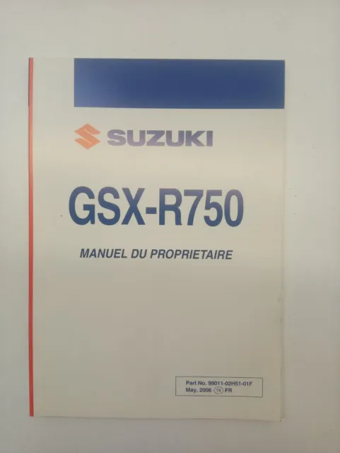 Manuel Du Proprietaire Suzuki Gsx R750 2006 99011-02H51-01F