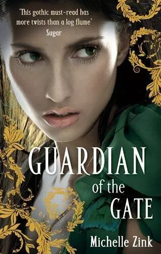 Guardian Of The Gate: Number 2 in series (Prophecy of the Sisters) By Michelle