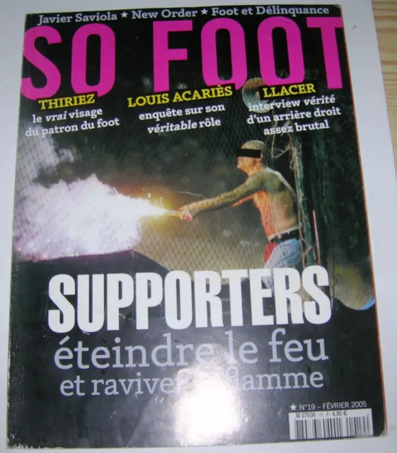 Magazine  SO FOOT N° 19 février 2005 Supporters éteindre le feu