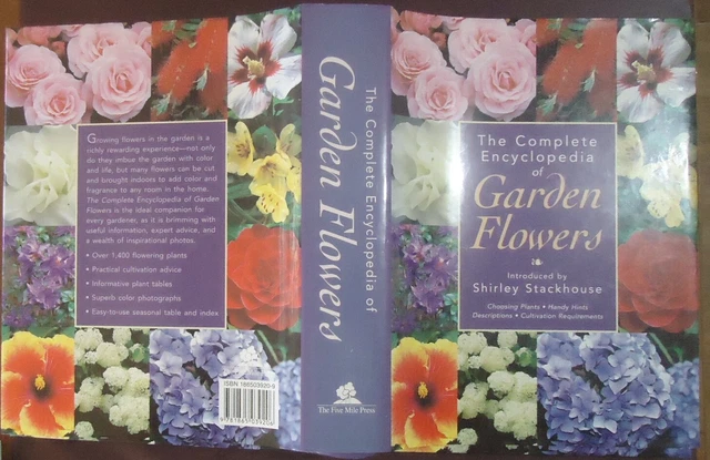 The Complete Encyclopedia of Garden Flowers  Shirley Stackhouse 2003 HBDJ 1st ed