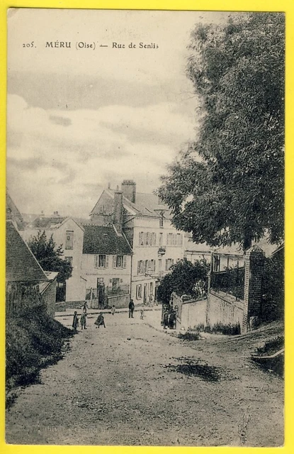 cpa MERU (Oise) Rue de SENLIS Posté en 1916 par Conducteur Convoi Automobile