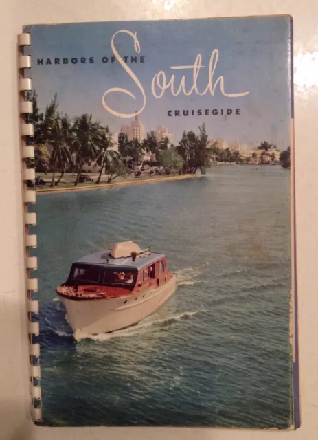 Vintage Harbors Of The South Cruisegide Book