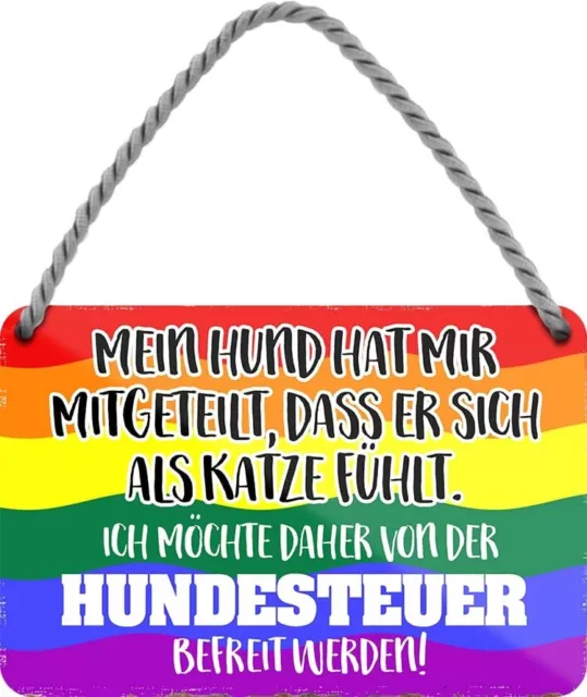 Blechschild Lustiger HUNDE Spruch “Mein Hund sich als Katze fühlt“ Deko Geschenk