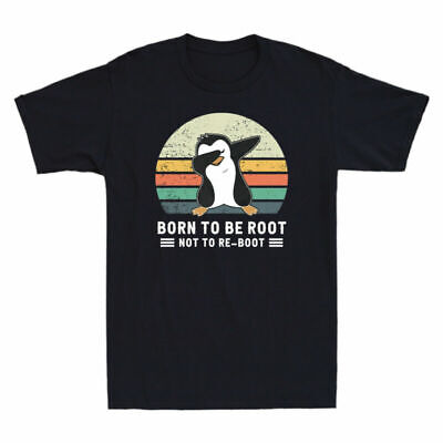 Men's T-Shirt Root To Not Penguin Re-Boot Vintage Penguin To Funny Born Be