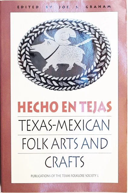 Tejas Made MADE EN TEJAS (Publications de la Texas Folklore Society) : Tex EUR 11 ...