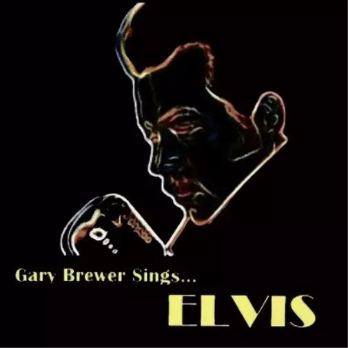 Gary Brewer & The Kentucky Ramblers Gary Brewer Sings...Elvis (CD) Album