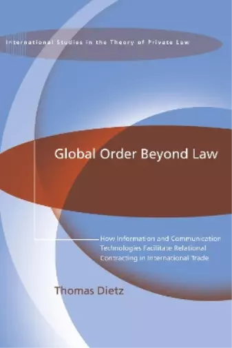 Thomas Dietz Global Order Beyond Law (Relié)