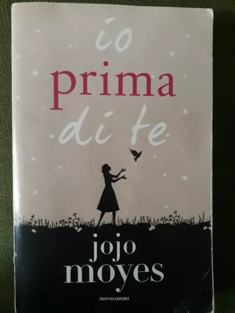 Libro Io Prima Di Te  Jojo Moyes