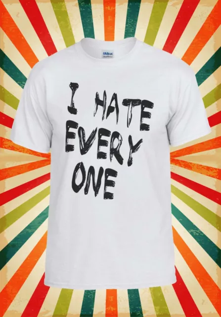 I Hate Everyone X Funny Cool Hipster Men Women Vest Tank Top Unisex T Shirt 499
