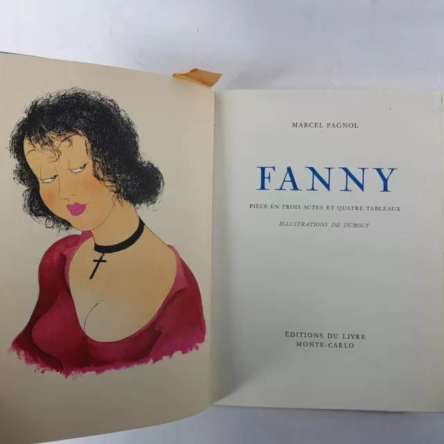 RARE ! Marcel PAGNOL, Fanny-Marius-César, 1948, NUMEROTES, illustrations DUBOUT