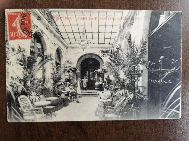 CPA - FRANCE - Bordeaux 1907 - Hôtel des Princes et de la Paix (de Laubardemont)