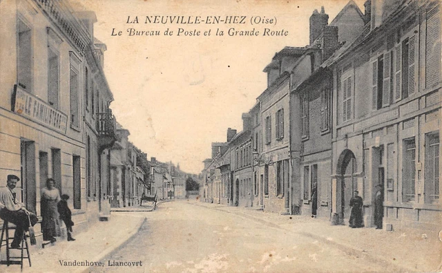 Cpa 60 La Neuville En Hez / Bureau De Poste / Grand Route