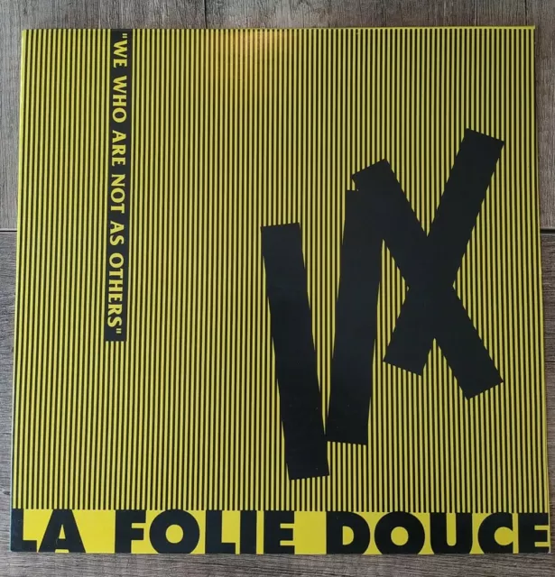 La Folie Douce "We Who Are Not As Others" - 1992 - 12 inch vinyl - NEU
