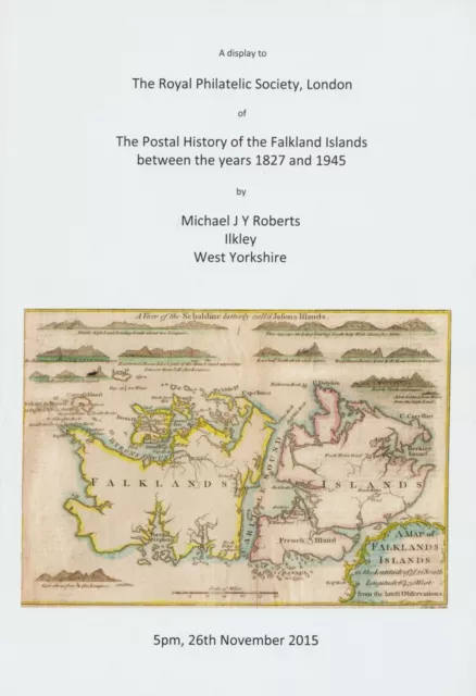 FALKLAND ISLANDS Postal History 1827-1945, RPSL Display, in colour, Roberts 2015