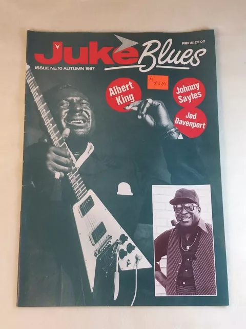 Juke Blues R & B Magazine No 10 Autumn 1987 Albert King Johnny Sayles Davenport