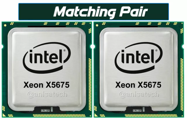 Matching Pair Intel Xeon X5675 12-Core 3.06GHz LGA 1366 CPU Processor SLBYL