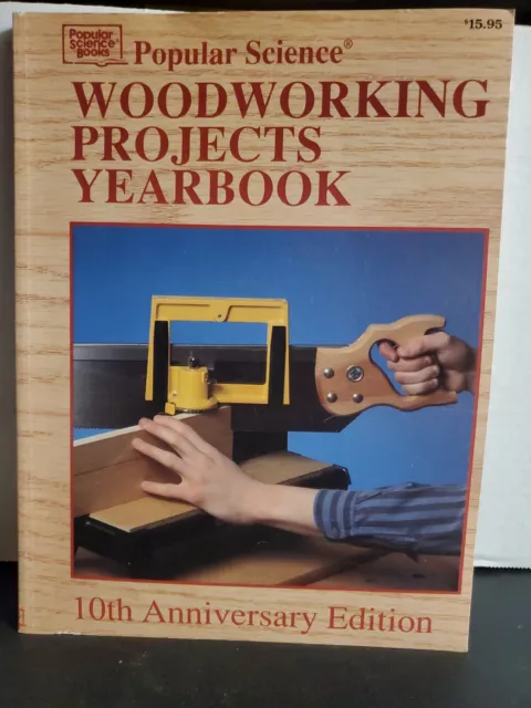 Popular Science Wood Working Projects Yearbook (1992, Paperback)