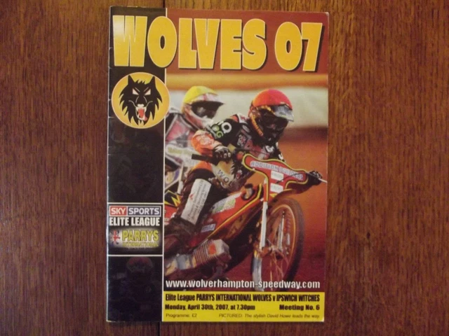 2007 Wolverhampton Wolves v Ipswich Witches Elite League  30/04/07