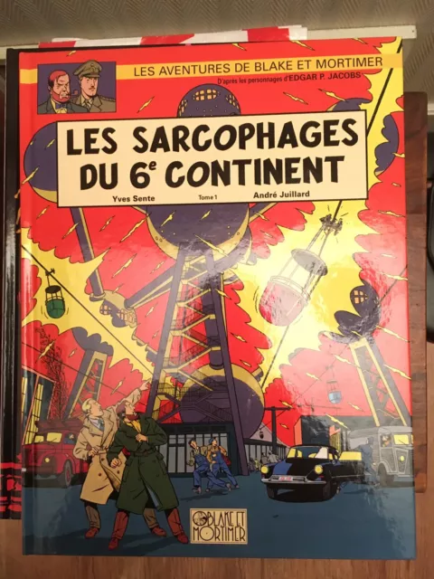 BLAKE ET MORTIMER - LES SARCOPHAGES DU 6èME CONTINENT T1 - EO NEUF - JUILLARD