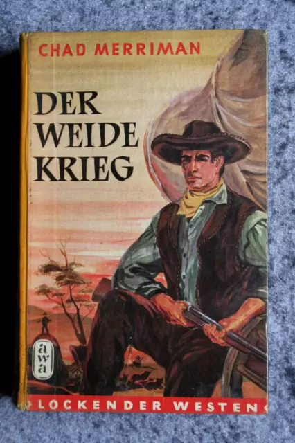 Chad Merriman: Der Weidekrieg,  Reihe:Lockender Westen