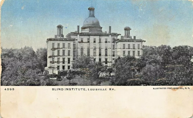 LOUISVILLE KENTUCKY~BLIND INSTITUTE~1900s POSTCARD