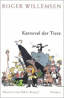Karneval der Tiere von Willemsen, Roger | Buch | Zustand sehr gut
