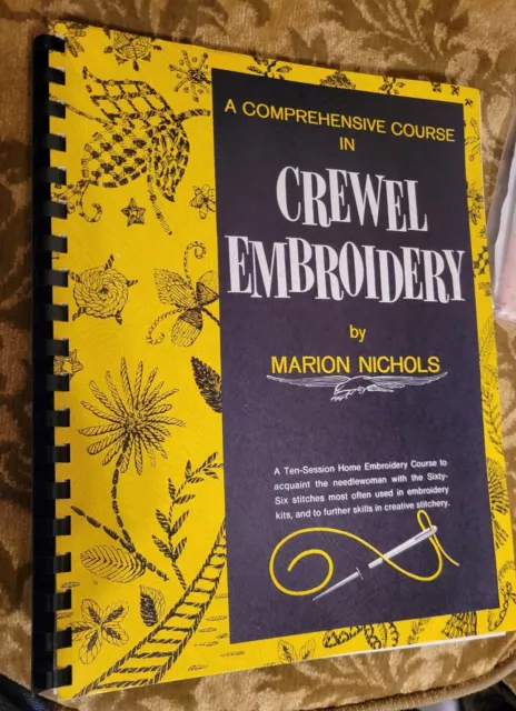 A Comprehensive Course in Crewel Bordado Marion Nichols 1a Edición Antiguo Estado