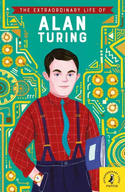 The Extraordinary Life of Alan Turing | Lektüre | Michael Lee Richardson | Buch