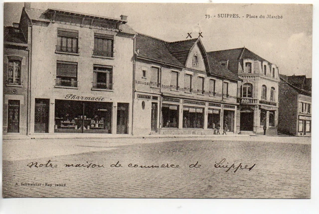 SUIPPES - Marne - CPA 51 - The Marketplace - Pharmacy