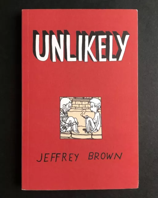 SIGNED - UNLIKELY (or How I lost my Virginity) by Jeffrey Brown - Top Shelf