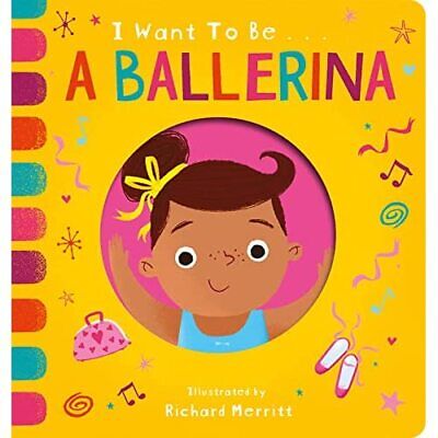 I Want to be a Ballerina (I Want to be...) [Board book] - Board Book NEW Davies,