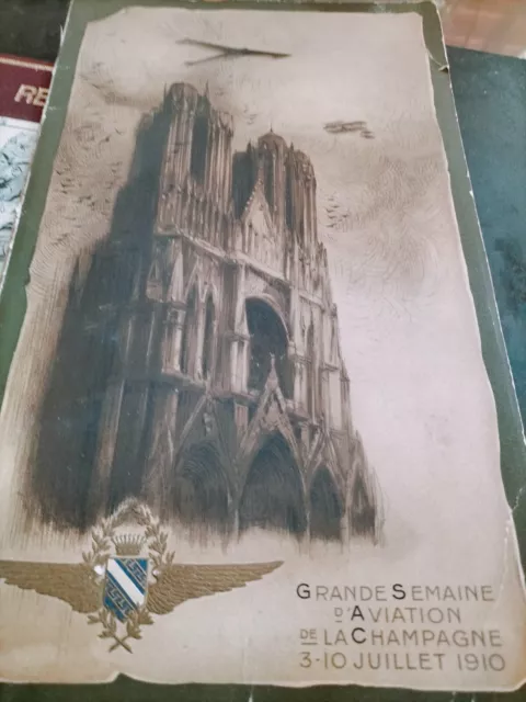 WW1 fascicule GRANDE SEMAINE D'AVIATION DE LA CHAMPAGNE 3 AU 10 JUILLET 1910