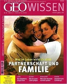 GEO Wissen 34/04: Was im Leben wirklich zählt. Part... | Buch | Zustand sehr gut