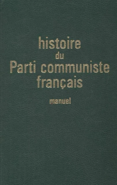 2511805 - Histoire du parti communiste français - Collectif