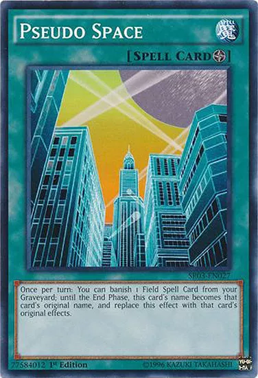 Pseudo Space Common 1st Edition Yugioh Card SR03-EN027