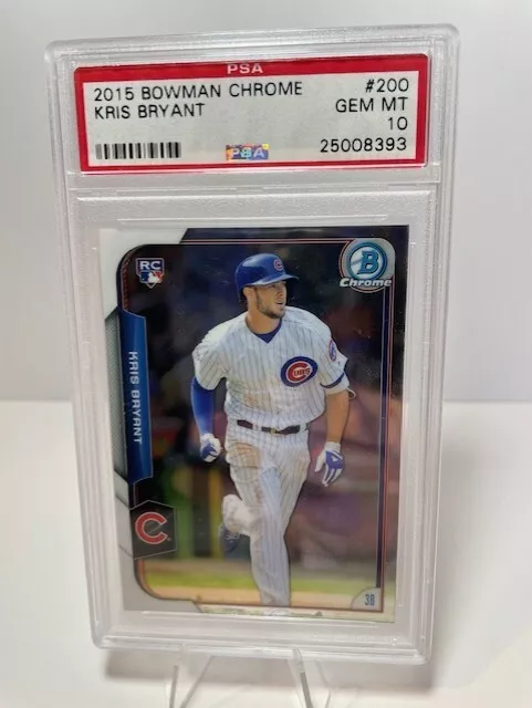 2015 Bowman Chrome #200 Kris Bryant RC PSA 10 GEM MT Cubs