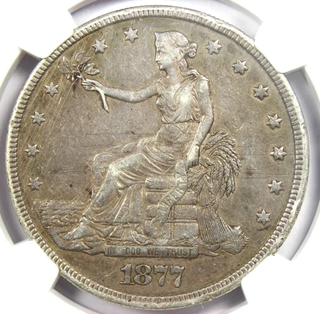1877 Trade Silver Dollar T$1 - Certified NGC XF Details (EF) - Rare Coin!