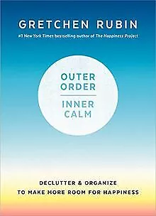 Outer Order, Inner Calm: Declutter and Organize to Make ... | Buch | Zustand gut