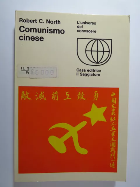 Comunismo cinese - Robert C. North - Il Saggiatore