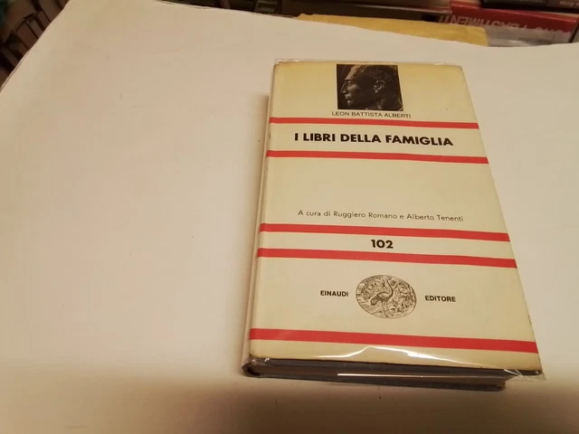 I LIBRI DELLA FAMIGLIA, LEON BATTISTA ALBERTI, NUE EINAUDI 1972, 9d23