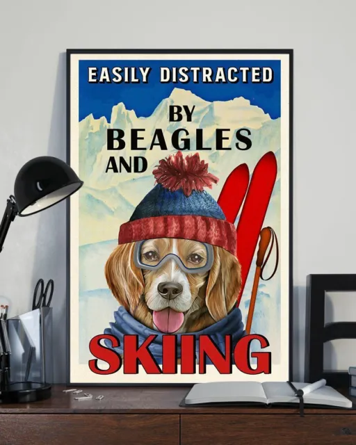 Easily Distracted by Beagles and Skiing Dog Home Decor Wall Art Poster