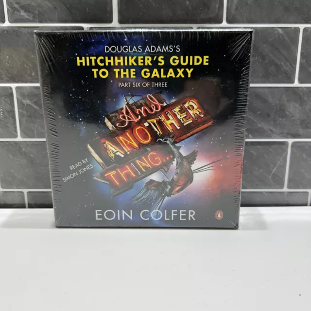 And Another Thing ...: Douglas Adams’s hitchhikers guide to the Galaxy