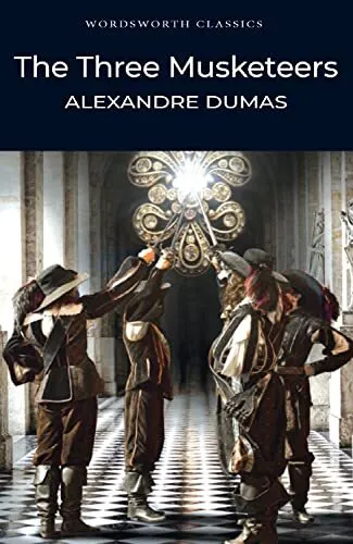 The Three Musketeers (Wordsworth Classics),Alexandre Dumas, Keit
