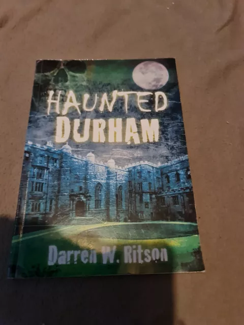 Haunted Durham, Ritson, Darren, Very Good, Paperback