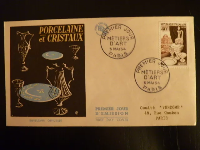 France Premier Jour Fdc Yvert 972     La Porcelaine     40F    Paris    1954