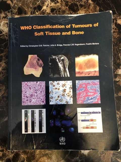 WHO CLASSIFICATION OF Tumours of Soft Tissue and Bone £74.05 - PicClick UK