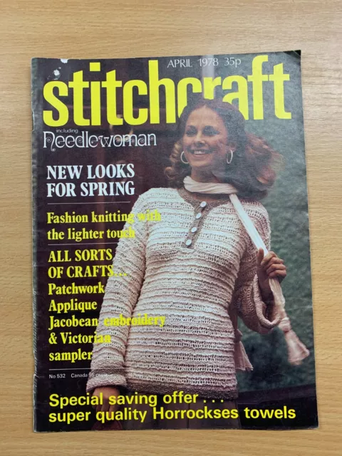 April 1978 Stitchcraft Magazine - New Looks For Spring (Ll)